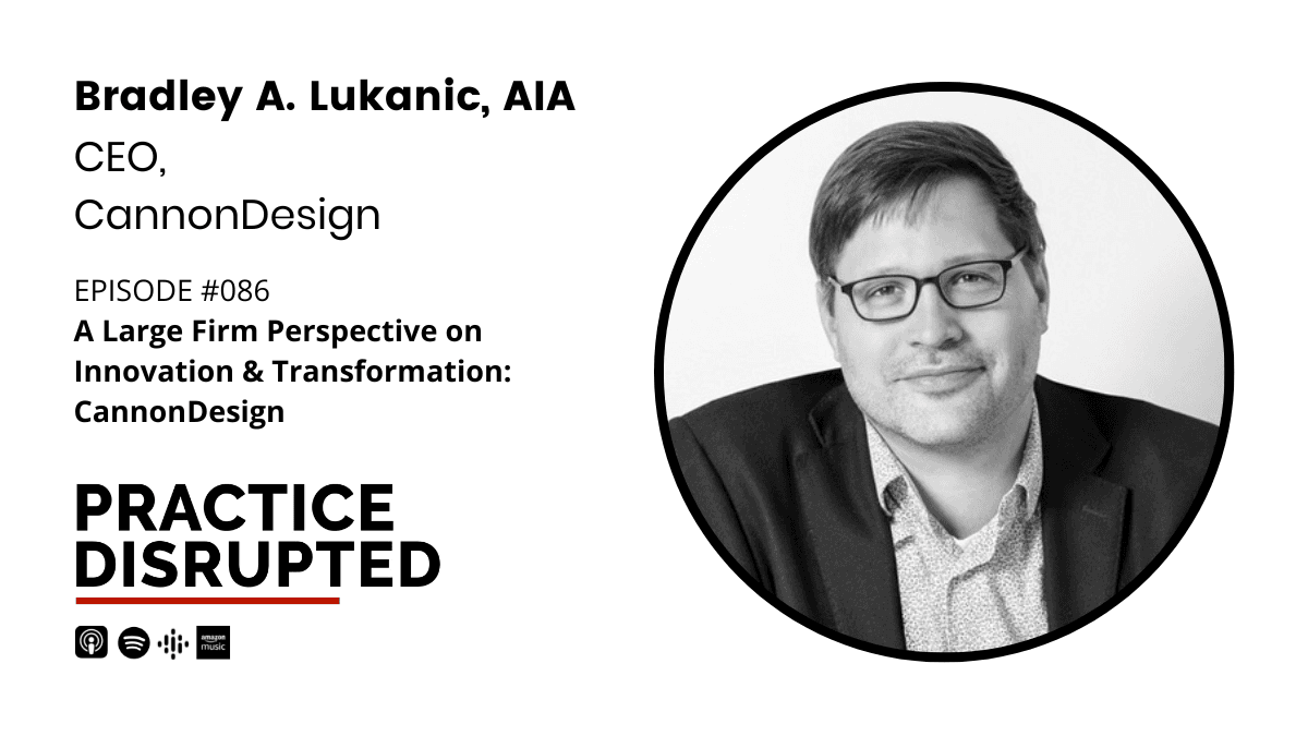 Episode art: A Large Firm Perspective on Innovation & Transformation: CannonDesign