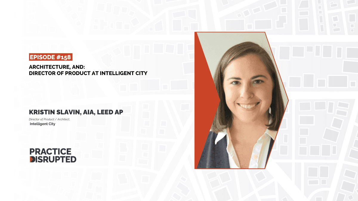 Episode art: Architecture, And: Director of Product at Intelligent City