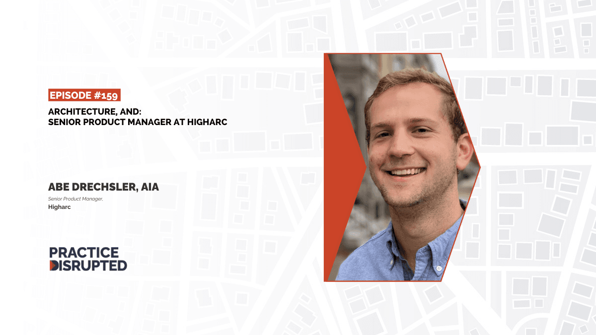 Episode art: Architecture, And: Senior Product Manager at Higharc
