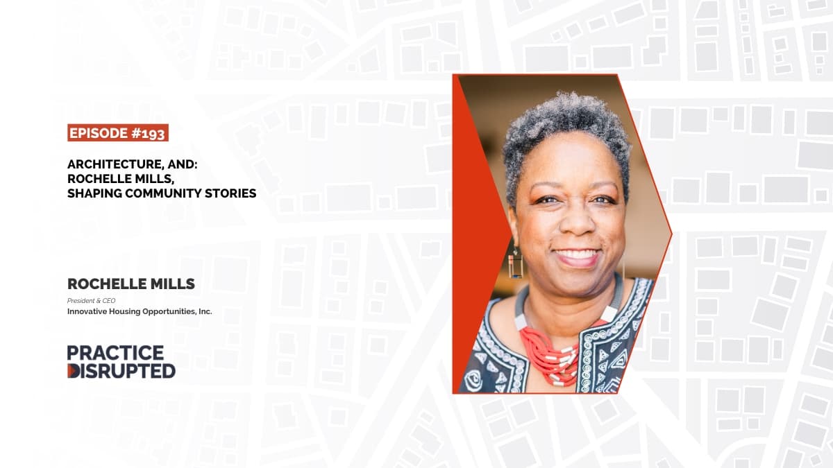 Episode art: Architecture, And: Rochelle Mills, Shaping Community Stories