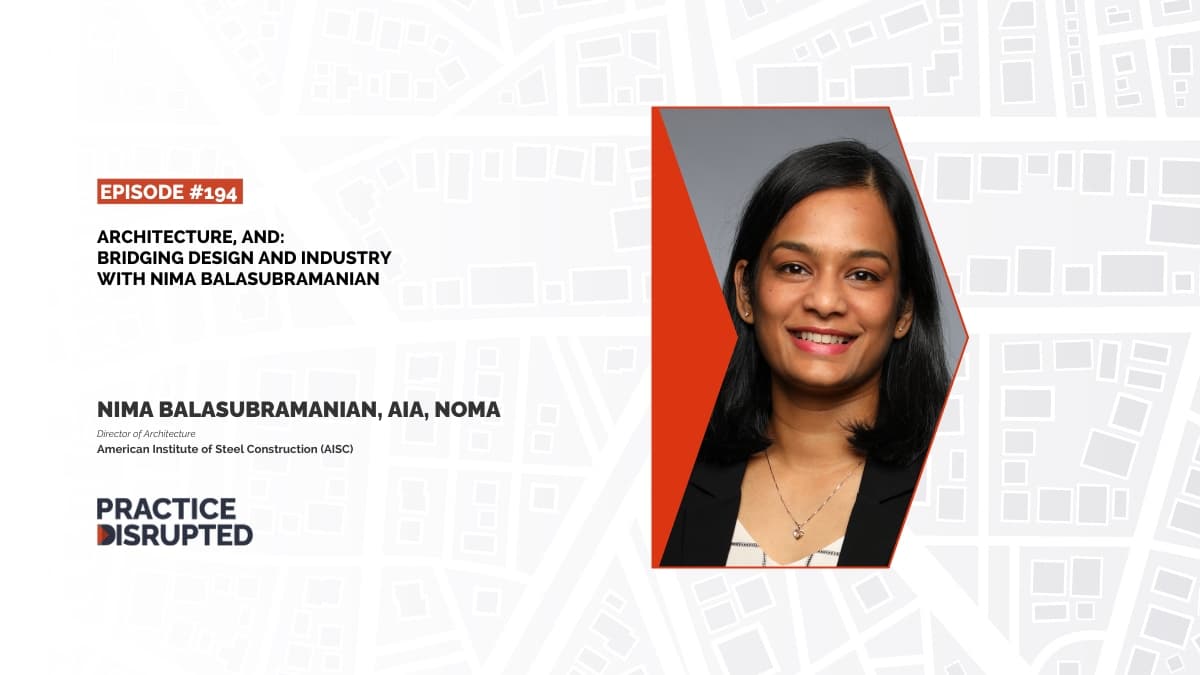 Episode art: Architecture, And: Bridging Design and Industry with Nima Balasubramanian