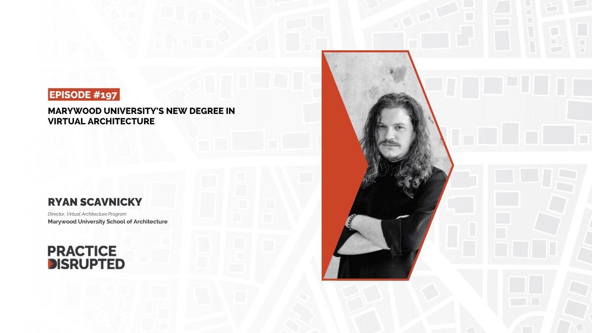 Episode art: Marywood University’s New Degree in Virtual Architecture