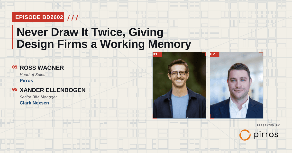 Episode art: Bonus Episode: Never Draw it Twice, Giving Design Firms a Working Memory